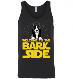 $24.95 - Welcome to the Bark Side of Basset Hound Shirts Funny Star Wars Unisex tank