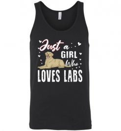 $24.95 – Labs Dog Lovers Shirts Just a Girl Who Loves Labrador Retrievers Graphic Unisex Tank