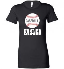 $19.95 – Baseball Dad T-Shirts Gift for Cool Dad Lady T-Shirt