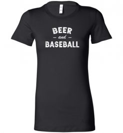 $19.95 – Beer and Baseball Slogan T-Shirts Gift Lady T-Shirt