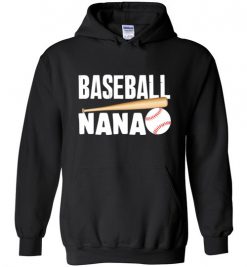 $32.95 – Baseball Nana T-Shirts Gift for Cool Grandmother Hoodie