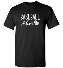 $18.95 – Baseball Mom T-Shirts Gift T-Shirt