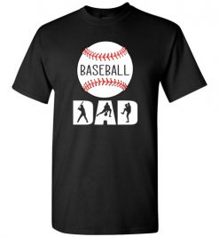 $18.95 – Baseball Dad T-Shirts Gift for Cool Dad T-Shirt