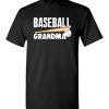 $18.95 – Baseball Grandma T-Shirts Gift for Cool Grandmother T-Shirt