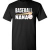 $18.95 – Baseball Nana T-Shirts Gift for Cool Grandmother T-Shirt