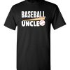 $18.95 – Baseball Uncle T-Shirts Gift for Cool Uncle T-Shirt