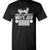 $18.95 – I Work To Support My Wife Jeep T-Shirts Funny Jeep Lovers Gift T-Shirt