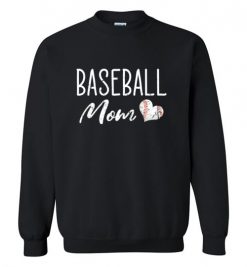 $29.95 – Baseball Mom T-Shirts Gift Sweatshirt