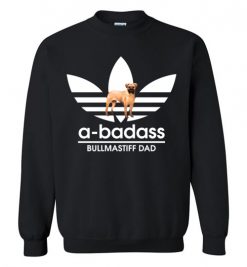 $29.95 – A-Badass Bullmastiff Dad T-Shirts Gift for Dog Lovers Sweatshirt