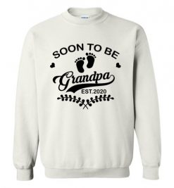 $29.95 – Soon To Be Grandpa Est.2020 White Version Sweatshirt