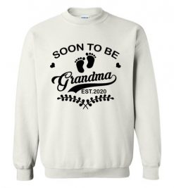 $29.95 – Soon To Be Grandma Est.2020 White Version Sweatshirt