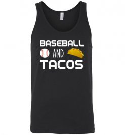 $24.95 – Baseball and Tacos Funny Baseball Unisex Tank