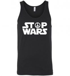 $24.95 – Stop Wars, Anti War - Pacifist, Peace Sign Unisex Tank