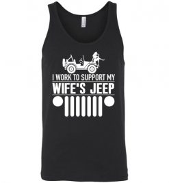 $24.95 – I Work To Support My Wife Jeep T-Shirts Funny Jeep Lovers Gift Unisex Tank