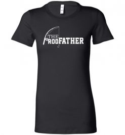 $19.95 – The Rod Father T-Shirts Funny Fishing Dad Gift Lady T-Shirt