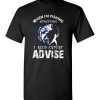 $18.95 – Fishing Funny Sarcasm Quotes T-Shirts Fishing Expert T-Shirt