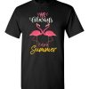 $18.95 – Flamingo We always enjoy summer funny T-Shirt