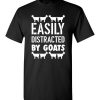 $18.95 – Easily Distracted by Goats Funny Goats Lovers T-Shirt