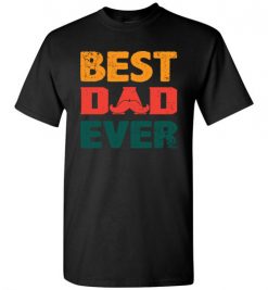 $18.95 – Best Dad Ever Funny Beard Dad T-Shirt