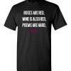 $18.95 – Funny Meme Valentines Day Wine Quote Drinking T-Shirt