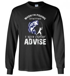 $23.95 – Fishing Funny Sarcasm Quotes T-Shirts Fishing Expert Long Sleeve T-Shirt