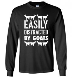 $23.95 – Easily Distracted by Goats Funny Goats Lovers Long Sleeve T-Shirt