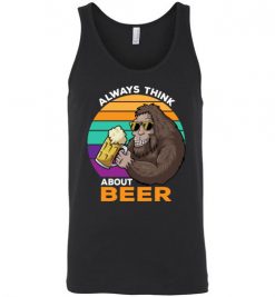 $24.95 – Always Think About Beer Funny Vintage Retro Unisex Tank