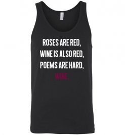 $24.95 – Funny Meme Valentines Day Wine Quote Drinking Unisex Tank