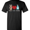 $18.95 – Peace Love Sanitize Stay Healthy 2020 Funny T-Shirt