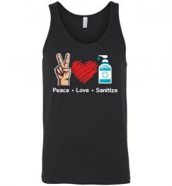 $24.95 – Peace Love Sanitize Stay Healthy 2020 Funny Unisex Tank