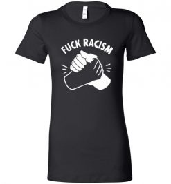 $19.95 – Anti-Racist, anti-fascist Funny Lady T-Shirt