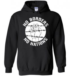 $32.95 – No borders No Nations Anti-Racist Antifa Hoodie