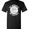 $18.95 – No borders No Nations Anti-Racist Antifa T-Shirt