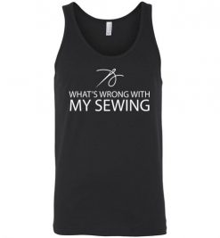 $24.95 – What is wrong with my sewing Funny Sewing Unisex Tank