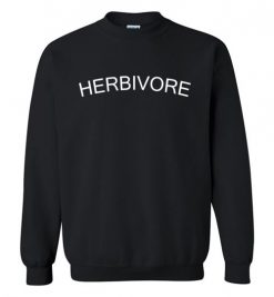 $29.95 – Herbivore Graphic Quote Tee - Vegan Vegetarian Gift/Perfect Gift/Plant Based/Plant Eater/Veggie Sweatshirt