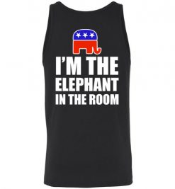 $24.95 – I am elephant in the room funny Republic Politic Unisex Tank