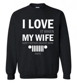 29.95$ - I love My Wife Funny Jeep lovers Sweatshirt