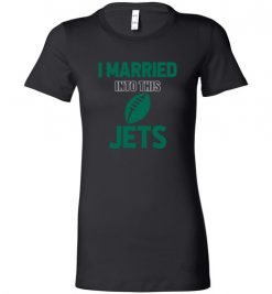 $18.95 – I Married Into This New York Jets Funny Football NFL T-Shirt, Hoodie, Tank, Long Sleeve, Ugly Christmas Sweater