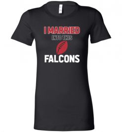 $18.95 – I Married Into This Atlanta Falcons Funny Football NFL T-Shirt, Hoodie, Tank, Long Sleeve, Ugly Christmas Sweater