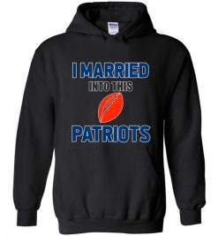 $18.95 – I Married Into This New England Patriots Funny Football NFL T-Shirt, Hoodie, Tank, Long Sleeve, Ugly Christmas Sweater