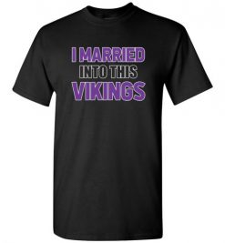 $18.95 – I Married Into This Minnesota Vikings Football NFL T-Shirt, Hoodie, Tank, Long Sleeve, Ugly Christmas Sweater