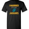 $18.95 – I Married Into This Jacksonville Jaguars Funny Football NFL T-Shirt, Hoodie, Tank, Long Sleeve, Ugly Christmas Sweater.