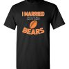 $18.95 – I Married Into This Chicago Bears Funny Football NFL T-Shirt, Hoodie, Tank, Long Sleeve, Ugly Christmas Sweater