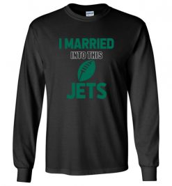 $18.95 – I Married Into This New York Jets Funny Football NFL T-Shirt, Hoodie, Tank, Long Sleeve, Ugly Christmas Sweater