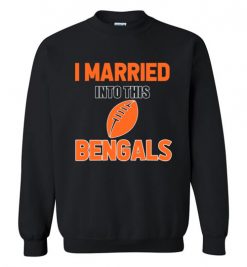 $18.95 – I Married Into This Cincinnati Bengals Funny Football NFL T-Shirt, Hoodie, Tank, Long Sleeve, Ugly Christmas Sweater