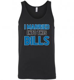 $24.95 – I Married Into This Buffalo Bills Football NFL Tank