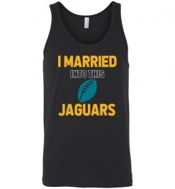 $18.95 – I Married Into This Jacksonville Jaguars Funny Football NFL T-Shirt, Hoodie, Tank, Long Sleeve, Ugly Christmas Sweater.