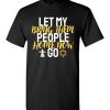 Passover Let My People Go/Bring Them Home Now Shirt - Jewish Gifts T-shirt, Am Yisrael Chai Pesach Seder Unisex Tee, Israel Support. Celebrate Passover with a powerful message of freedom and hope