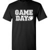 Game Day Shirt, Football Shirt, Game day Sweatshirt, Game day Hoodies, Women Football Shirt, Game Day Shirt, Football Season Tee